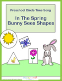 Preschool Circle Time Songs - In The Spring Bunny Sees Shapes!