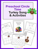 Preschool Circle Time Turkey Song, Songbook & Activities
