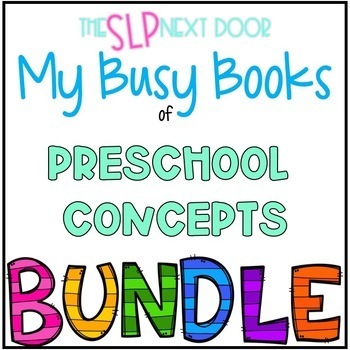 Preschool Concepts Activities Busy Books- BUNDLE! by The SLP Next Door