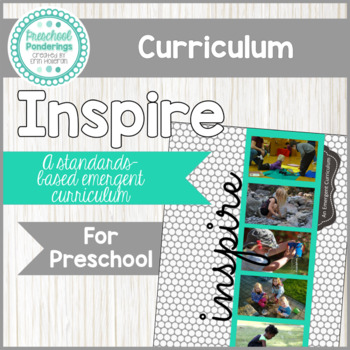 Preview of Preschool Curriculum: Inspire - A Standards-Based Emergent Curriculum