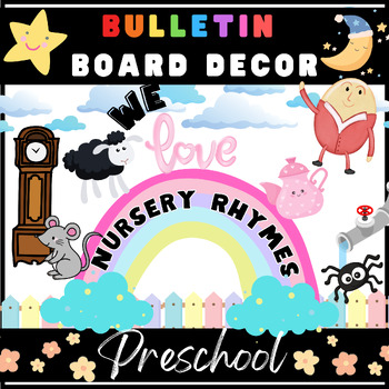 Preview of Preschool Daycare Bulletin Board Decor Kit - Nursery Rhymes Classroom Decor
