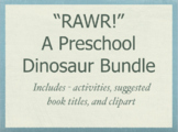 Preschool Dinosaur Bundle