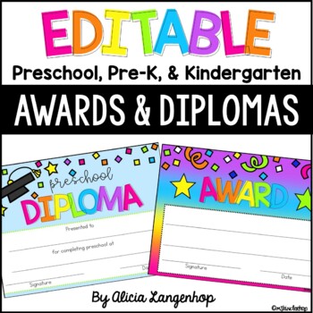Preview of Preschool Diplomas EDITABLE Graduation Certificates and Awards for PS, PK, and K