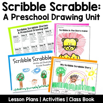 Preview of Preschool Drawing Unit | Scribble Scrabble Stories
