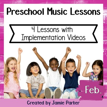 Preview of Preschool / Early Childhood Music Lesson Plans {February}