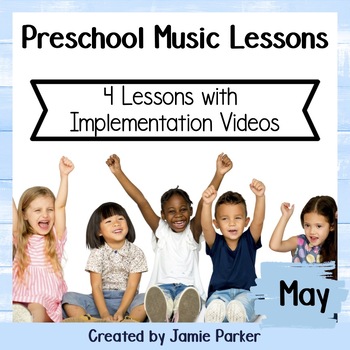 Preview of Preschool / Early Childhood Music Lesson Plans {May}