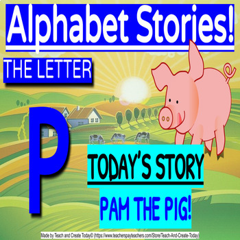 Preview of Preschool Kindergarten ELA Reading Digital Activity Alphabet Stories Letter P