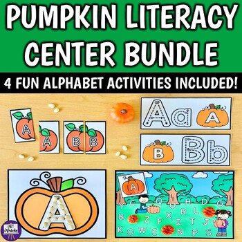 Preview of Preschool Kindergarten Pumpkin Literacy Bundle - 4 Alphabet Center Activities