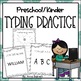 Preschool Kindergarten Typing Practice by Anna Elizabeth | TpT