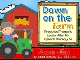 Preschool Language Lesson Plan for Speech Therapy: On the Farm