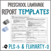 Preschool Language Report Templates (PLS-5 & FLUHARTY-2)