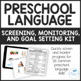 Preschool Early Language - Screening, Monitoring and Goal 