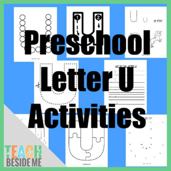 preschool letter u worksheets and activities by karyn teach beside me