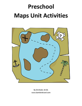 Preschool Maps Unit by Homeschool by Erin Buhr | TpT