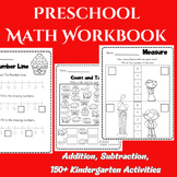 Preschool Math Workbook -Addition,Subtraction,150+ Kinderg