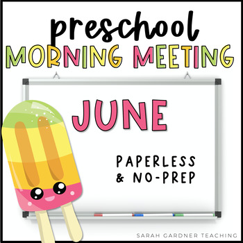 Preview of Preschool Morning Meeting | June | PreK Circle Time | Google Slides