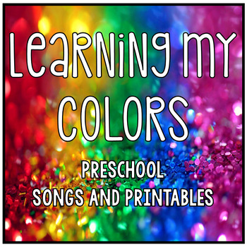Preview of Preschool My Colors Mini-Packet Songs and Coloring Printables