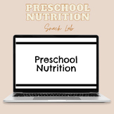 Preschool Nutrition - Snack Lab
