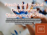 Preschool Observation - Physical Development
