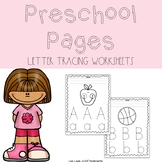 Preschool Pages: Letter Tracing