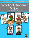 Preschool Phonemic A to Z Song and Movement Cards
