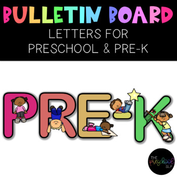 Preview of Preschool Pre-K Bulletin Board Letters