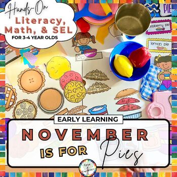 Preview of Play To Learn 3-4YO Preschool Curriculum Printables: November Is For Pies