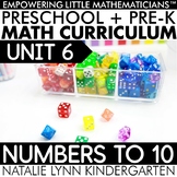 Preschool + Pre-K Math Numbers to 10 Unit 6 PREK GUIDED MA