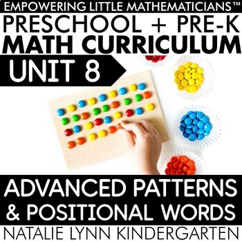 Preview of Preschool + Pre-K Math Patterns and Positional Words Unit 8 PREK GUIDED MATH