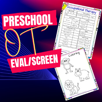 Preview of Preschool Screen/Evaluation Tool: Occupational Therapy