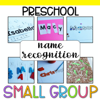 Preview of Preschool Small Group: Name Recognition