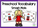Preschool Vocabulary Smash Mats