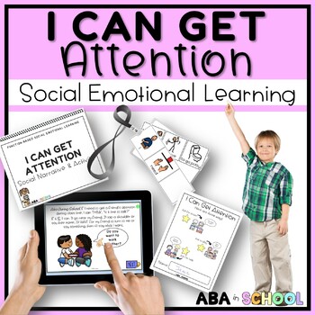 Preview of Preschool Social Story I Can Get Attention Social Emotional Learning Activities