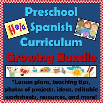 Preview of Preschool Spanish Curriculum - Growing Bundle