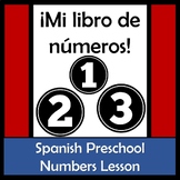 Preschool Spanish Numbers Lesson - Los Números 1 - 10 - Li