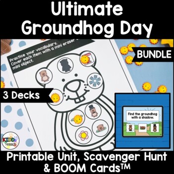 Preview of Preschool Speech Therapy Groundhog Day Unit BOOM Cards Printable Activities