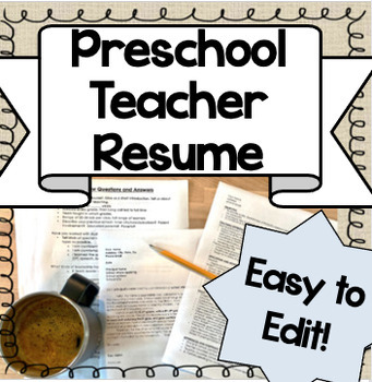 Preview of Preschool Teacher Resume (Easy to Edit)