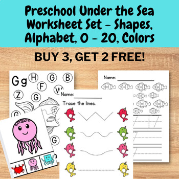 Preview of Preschool Under the Sea Ocean Worksheet Set - Alphabet, Shape, color, 0 - 20