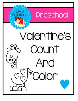 Preview of Preschool - Valentine's Count And Color Sheets