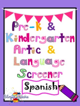 Preview of Preschool and Kindergarten Language and Articulation Screener | Spanish