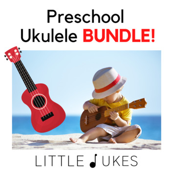 Preview of Preschool and Kindergarten Ukulele BUNDLE!