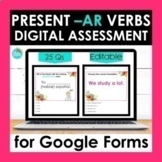Present AR Verbs Google Form Assessment | Editable
