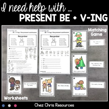 Preview of Present BE+V-ing / Present Continuous Worksheets and Matching Game