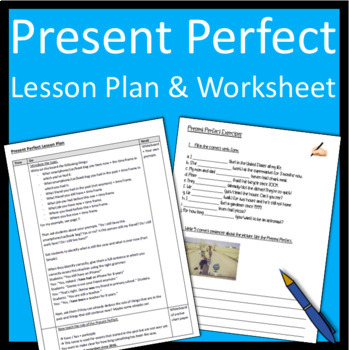 Preview of Present Perfect Lesson Plan and Worksheet