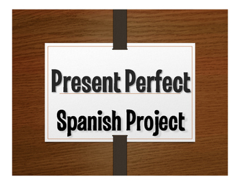 Preview of Spanish Present Perfect Project