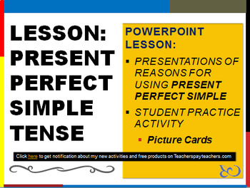 Preview of Present Perfect Simple Grammar Tense: PowerPoint Lesson & Picture Cards Activity
