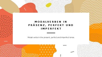 Preview of Present, Perfect and Imperfect Modal Verbs