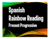 Spanish Present Progressive Rainbow Reading