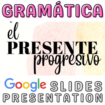 Preview of Present Progressive Spanish - El Presente Progresivo