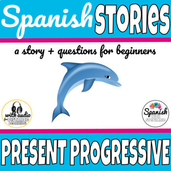 Preview of Present Progressive Spanish story & reading comprehension Presente progresivo